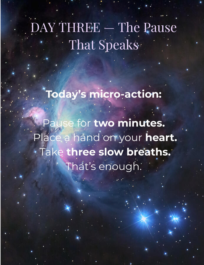 Today’s Micro-Action Sample micro-action page inviting the reader to pause for two minutes, place a hand on the heart, and take three slow breaths.